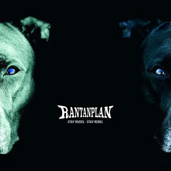 Rantanplan – STAY RUDEL - STAY REBEL (CD)