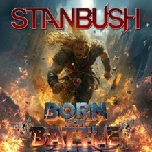 Stan Bush, CD BORN TO BATTLE