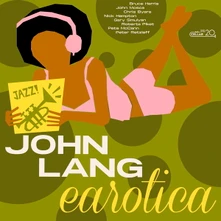 John Lang, CD EAROTICA