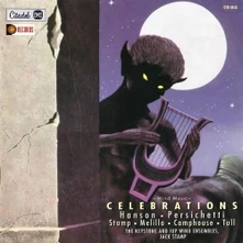 CD WIND MUSIC CELEBRATIONS: HANSON, PERSICHETTI, STAMP, MELILLO, CAMPHOUSE, TULL