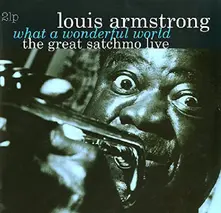 Vinyl What A Wonderful World: The Great Satchmo Live