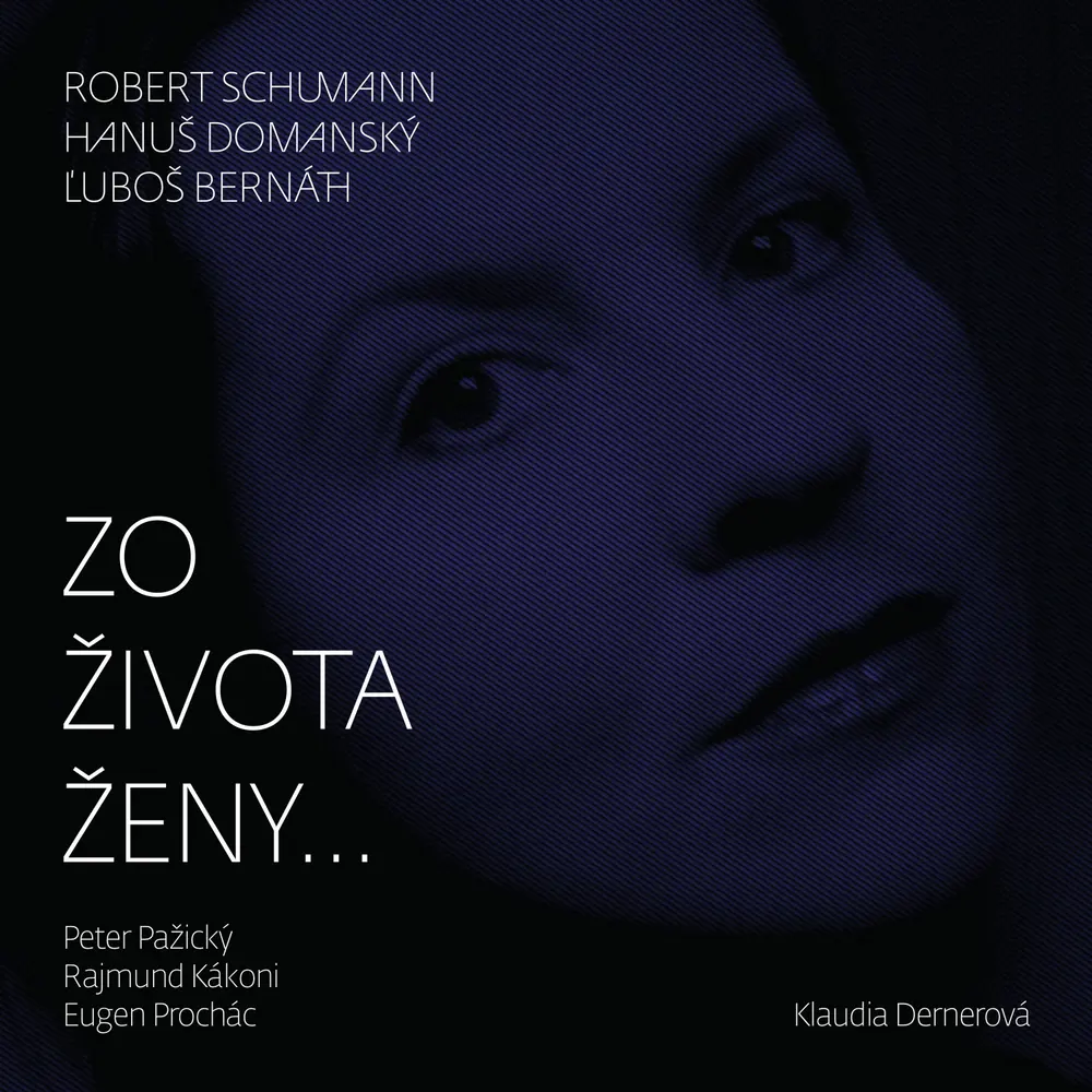 Klaudia Dernerová – DERNEROVA KLAUDIA ZO ZIVOTA ZENY... (CD)