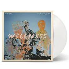Last Dinosaurs, Vinyl WELLNXSS