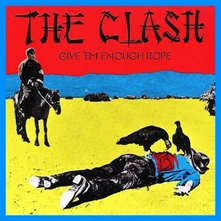The Clash, Vinyl GIVE 'EM ENOUGH ROPE