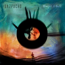 Gazpacho, CD MAGIC 8 BALL