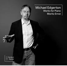 Michael Edgerton, CD MICHAEL EDGERTON WORKS FOR PIANO