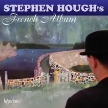 STEPHEN HOUGH'S FRENCH ALBUM (CD)