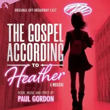 Paul Gordon – THE GOSPEL ACCORDING TO HEATHER (CD)