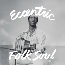 ECCENTRIC SOUL: FOLK SOUL thumbnail