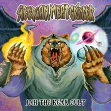 SIBERIAN MEAT GRINDER - JOIN THE BEAR CULT thumbnail