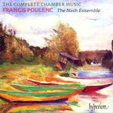 CD POULENC: THE COMPLETE CHAMBER MUSIC