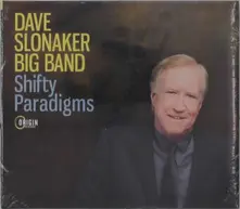 Dave Slonaker Big Band, CD SHIFTY PARADIGMS