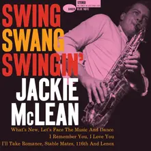 Jackie McLean – SWING, SWANG, SWINGIN' (2026) (Vinyl)
