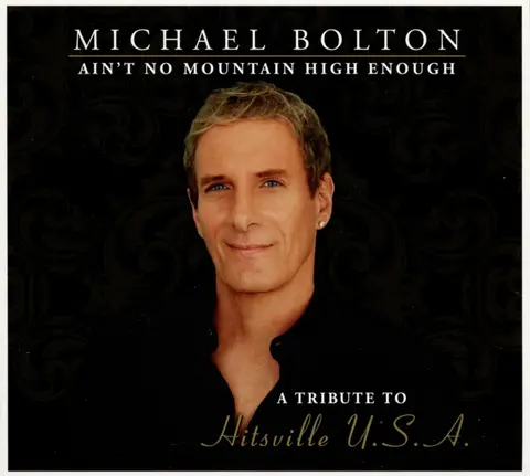 Ain't No Mountain High Enough: A Tribute To Hitsville U.S.A.