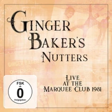 Ginger Baker's Nutters, CD LIVE AT MARQUEE CLUB 1985