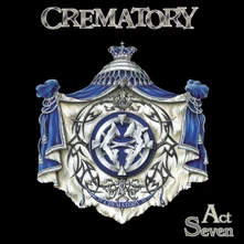 Crematory, CD Act Seven