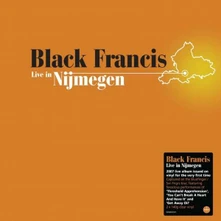 Black Francis, Vinyl LIVE IN NIJMEGEN