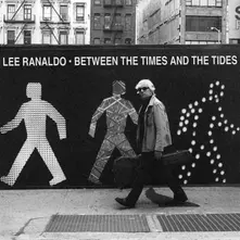Lee Ranaldo – BETWEEN THE TIMES & THE TIDES (CD)