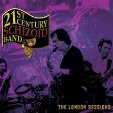 21st Century Schizoid Band, CD THE LONDON SESSIONS