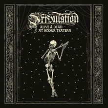 Tribulation, CD Alive & Dead At Södra Teatern