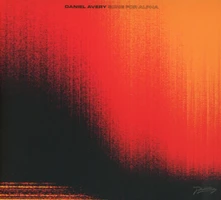 Daniel Avery, CD SONG FOR ALPHA