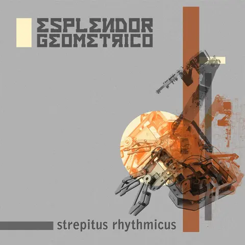 ESPLENDOR GEOMETRICO - STREPITUS RHYTHMICUS