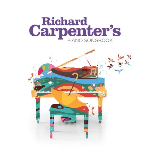 Richard Carpenter&rsquo;s Piano Songbook