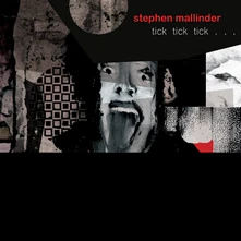 CD Mallinder, Stephen - Tick Tick Tick