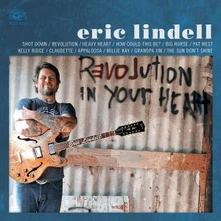 Eric Lindell, Vinyl REVOLUTION IN YOUR HEART
