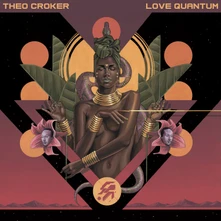 Theo Croker, CD Croker, Theo - Love Quantum
