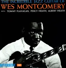 The Incredible Jazz Guitar Of Wes Montgomery (Reissue) thumbnail