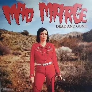 DEAD AND GONE (Vinyl)