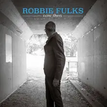 Robbie Fulks – NOW THEN (CD)
