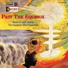 PAST THE EQUINOX: THE MUSIC OF JACK STAMP thumbnail
