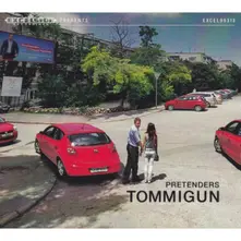 Tommigun – PRETENDERS (CD)
