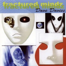 Dave Davies, CD FRACTURED MINDZ