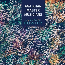 CD AGA KHAN MASTER MUSICIANS - NOWRUZ
