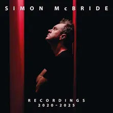 Simon McBride, Vinyl RECORDINGS: 2020-2025