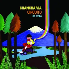 Chancha Via Circuito - Rio Arriba thumbnail