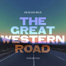 Deacon Blue, CD THE GREAT WESTERN ROAD