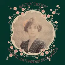 Sandy Denny – LIKE AN OLD FASHIONED WALTZ (2022) (Vinyl)
