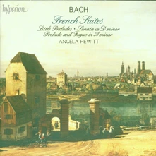 Angela Hewitt, CD Bach, Johann Sebastian - French Suites/18 Little P