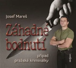 Záhadné bodnutie, případ pražské kriminálky (1xaudio na cd)