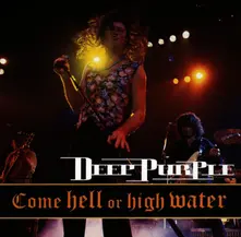 Come Hell Or High Water thumbnail