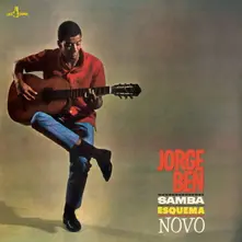 Jorge Ben Jor, Vinyl SAMBA ESQUEMA NOVO