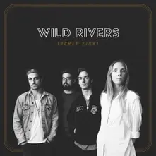 Wild Rivers – EIGHTY-EIGHT (Vinyl)