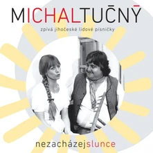 Michal Tučný, CD Nezacházej Slunce