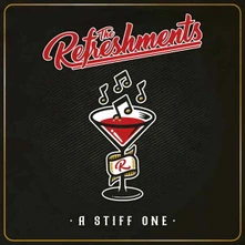 The Refreshments, CD A STIFF ONE