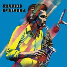 Paquito D'Rivera – PAQUITO D' RIVERA (Vinyl)