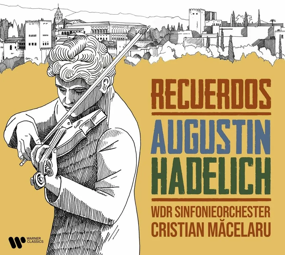 Augustin Hadelich – RECUERDOS (CD)